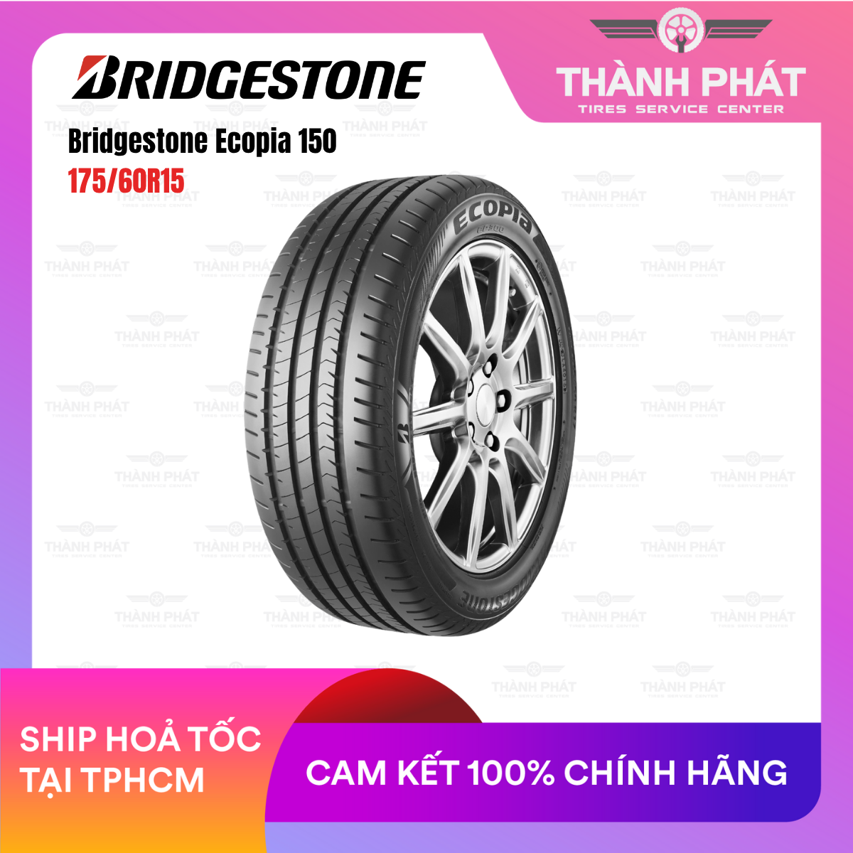 Lốp Bridgestone 175:60R15 Ecopia 150