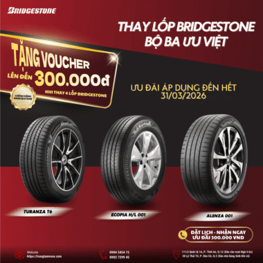 Thay lốp Bridgestone nhận ưu đãi 300.000đ tại TP.HCM