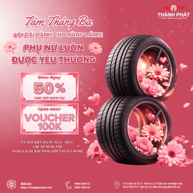 Ưu đãi 8/3 cho nữ lái xe: Giảm 50% dịch vụ chăm sóc lốp tại TP.HCM